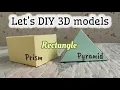 Rectangular prism and pyramid 3D Models Maths Model DIY School project and Exhibition idea TLM