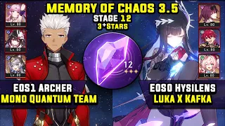 E0 Archer Carry E0 Hysilens Carry W Luka 3 Stars Memory Of Chaos 12 Honkai Star Rail 3 5