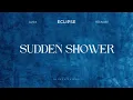 Download Lagu 소나기 Sudden Shower by Eclipse 이클립스 [8D AUDIO + LYRICS] .use headphones.