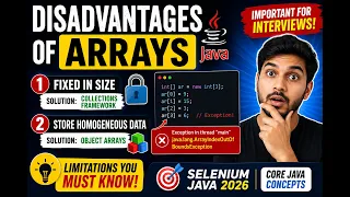 328 Disadvantages of Arrays in Java Selenium Java 2026