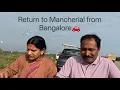 Lagu Bangalore నుంచి మంచిర్యాల రిటర్న్ అయ్యాము | Bangalore to Mancherial Journey 