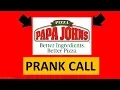 Prank Calling Two Papa John s Employees HILARIOUS Hoanx