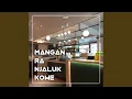 Download Lagu Mangan Ra Njaluk Kowe