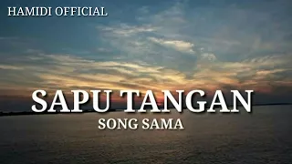 Download Song Sama - Sapu Tangan (Lagu Bajau 2017) MP3