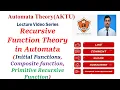 Recursive function theory in TOC Automata Theory Primitive recursive function LS Academy