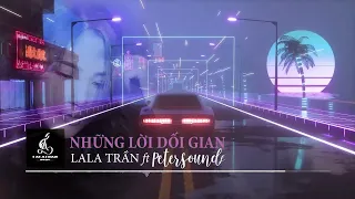 Download NHỮNG LỜI DỐI GIAN || LALA TRẦN cover MP3