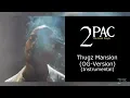 2Pac - Thugz Mansion (OG-Version) (Instrumental)