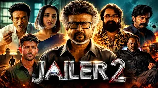  Jailer 2 Full Movie 2026 | Rajnikant | Nelson | Anirudh | Latest Update 