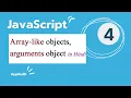 JavaScript Array like objects arguments object in Hindi AppliedK