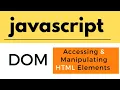 Javascript tutorials for beginners Accessing Html Elements manipulating Html using DOM Methods