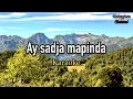 Download Lagu Ay sadja mapinda | KARAOKE