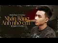 Download Lagu NHẮN RẰNG ANH NHỚ EM - ĐÌNH DŨNG | TEDDY COVER