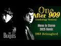 Lagu Written When The Beatles Were Teenagers: “ONE AFTER 909” (1963 Version) — Mono To Stereo 2025 Remix