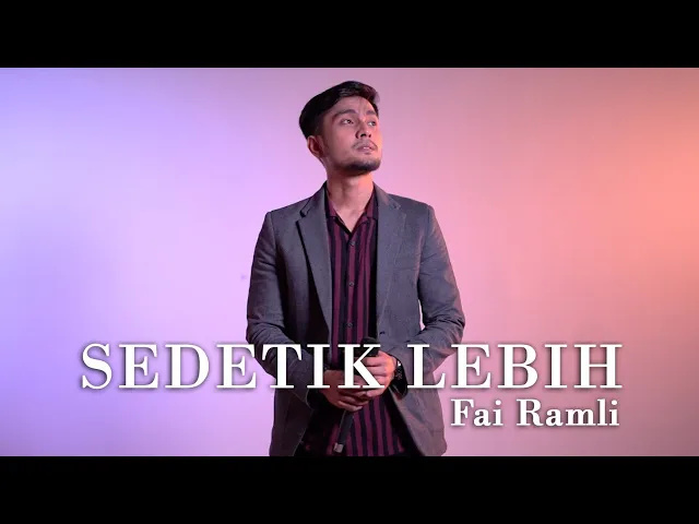 Download MP3 Fai Ramli - Sedetik Lebih (Live)