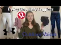 TRYING ON ALL MY LEGGINGS MY THOUGHTS LULULEMON OUTDOOR VOICES ZELLA MORE