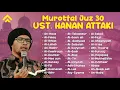 Download Lagu MUROTAL JUZ 30 UST. HANAN ATTAKI
