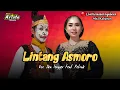Download Lagu 𝙇𝙞𝙣𝙩𝙖𝙣𝙜 𝘼𝙨𝙢𝙤𝙧𝙤 - 𝙄𝙠𝙖 𝙇𝙚𝙣𝙜𝙜𝙚𝙧 - 𝙉𝙚𝙬 𝘼𝙧𝙞𝙨𝙩𝙖 𝙈𝙪𝙨𝙞𝙘 - 𝘽𝙖𝙣𝙟𝙖𝙧𝙣𝙚𝙜𝙖𝙧𝙖 - 𝙇𝙞𝙫𝙚 🔴 𝙉𝙜𝙖𝙗𝙚𝙖𝙣 - 𝙈𝙞𝙧𝙞𝙩 - 𝙆𝙚𝙗𝙪𝙢𝙚𝙣