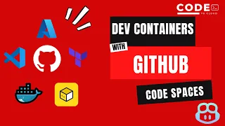 Code to Cloud Mastering Dev Containers GitHub Codespaces