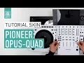 Download Lagu Pioneer DJ OPUS-QUAD White Skin - How to apply a dj controller Skin Tutorial Doto Design