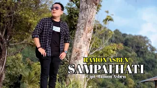 Download SAMPAI HATI - RAMON ASBEN ( OFFICIAL MUSIK VIDEO ) MP3