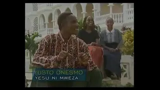 yesu ni muweza yusto onesmo