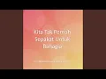 Download Lagu Kita Tak Pernah Sepakat Untuk Bahagia