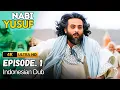 Download Lagu Film Nabi Yusuf A.S Episode 1 | Indonesian dub | Kisah Nabi Yusuf