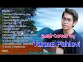 Download Lagu Best Cover by Tereza Fahlevi (Cari Pacar Lagi,  Aku Tergoda,  Hampa,  Jika Aku Mati,  My Heart, dll)