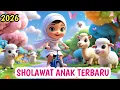 Lagu Sholawat Jibril - Sholawat Busro - Lagu Anak Islami - Lagu Sholawat Anak Terbaru 2026