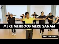 Lagu Mere Mehboob Mere Sanam | Dance Video | Basic Zumba Bollywood Fitness Dance Video | Zumba Fitness