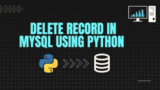 Deleting record in Databse MySQL Workbench Using Python