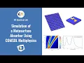 COMSOL Tutorial - Simulation of a Metasufrace Absorber