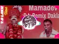 Download Lagu Dj Dakla // Mamadev Dj Remix Dakla || Best dj dakla ____ !!!