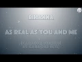 Rihanna - As Real As You and Me (Karaoke Version by Karaoke Hits)