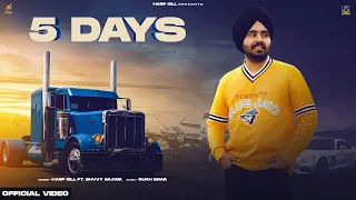 5 Days - Harp Gill Ft Shvvy Bajwa | Official Visual Video |  Latest Punjabi Songs 2022 @HarpGillMusic