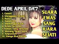Lagu Suara Emas Anak Ajaib Yang Sedang Viral | Album Terbaru Dede April da7 | Full Album Tanpa iklan | AI