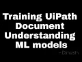 Training Uipath Document Understanding ML models using DataManager