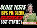 HOW TO SOLVE CLOZE TESTS BEST STRATEGY IBPS PO IBPS CLERK BANK EXAMS NIMISHA BANSAL