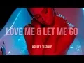 Ashley Tisdale - Love Me Let Me Go