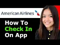 How To Check In On The American Airlines App 2026 - Full Guide