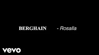 ROSALÍA Björk Yves Tumor Berghain Official Lyric Video 