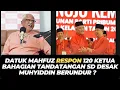 Download Lagu DATUK MAHFUZ RESPON 120 KETUA BAHAGIAN TANDATANGAN SD DESAK MUHYIDDIN BERUNDUR ?