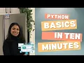 Python Basics in 10 Minutes Overview Variables and Data Types