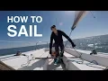 Learn How to Sail A Step-by-Step Guide to SAILING