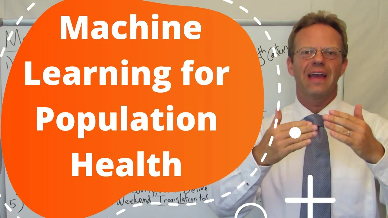 Machine Learning for Population Health