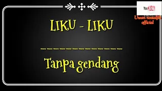 liku liku tanpa gendang voc camelia malik