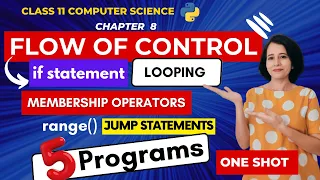 Flow of Control - ONE SHOT CBSE Class 11 Computer Science ENGLISH