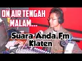 Download Lagu 🎙️Siaran Radio Live 🔴 Request Lagu \u0026 Kirim2 Salam Suara Anda FM Klaten