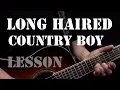 Lagu Long Haired Country Boy Guitar Lesson