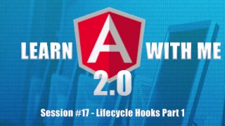 Angular 2 Angular 4 - Lifecycle Hooks